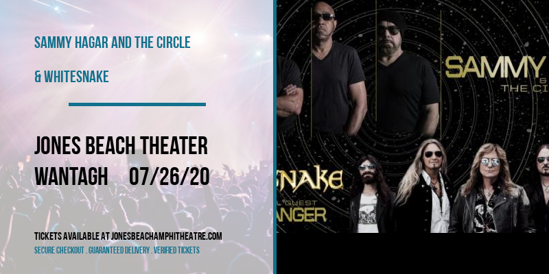 Sammy Hagar and the Circle & Whitesnake at Jones Beach Theater tickets Sammy Hagar and the Circle & Whitesnake at Jones Beach Theater