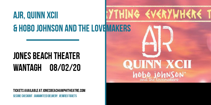 AJR, Quinn XCII & Hobo Johnson and The Lovemakers at Jones Beach Theater tickets AJR, Quinn XCII & Hobo Johnson and The Lovemakers at Jones Beach Theater