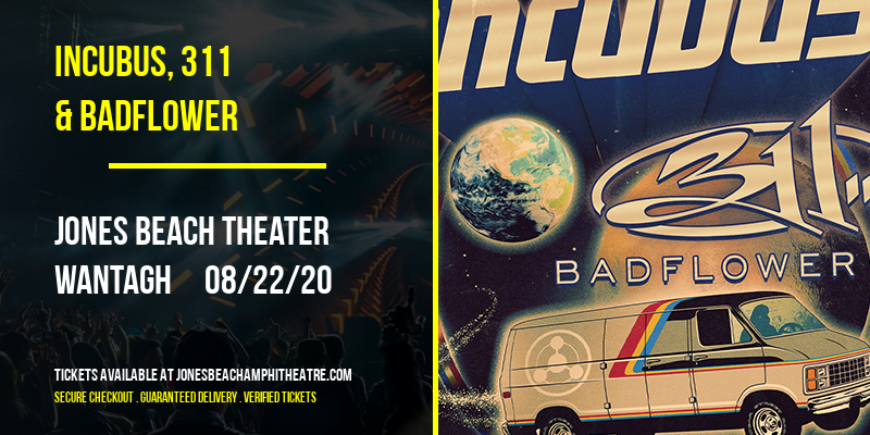 Incubus, 311 & Badflower at Jones Beach Theater tickets Incubus, 311 & Badflower at Jones Beach Theater
