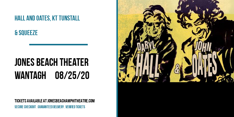 Hall and Oates, KT Tunstall & Squeeze at Jones Beach Theater tickets Hall and Oates, KT Tunstall & Squeeze at Jones Beach Theater