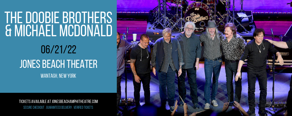 The Doobie Brothers & Michael McDonald at Jones Beach Theater tickets The Doobie Brothers & Michael McDonald at Jones Beach Theater
