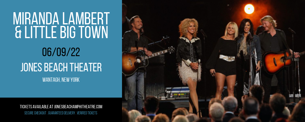Miranda Lambert & Little Big Town at Jones Beach Theater tickets Miranda Lambert & Little Big Town at Jones Beach Theater