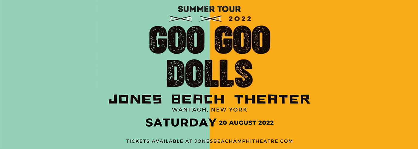 Goo Goo Dolls at Jones Beach Theater