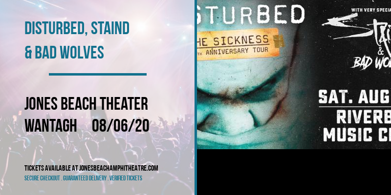 Disturbed, Staind & Bad Wolves [CANCELLED] at Jones Beach Theater