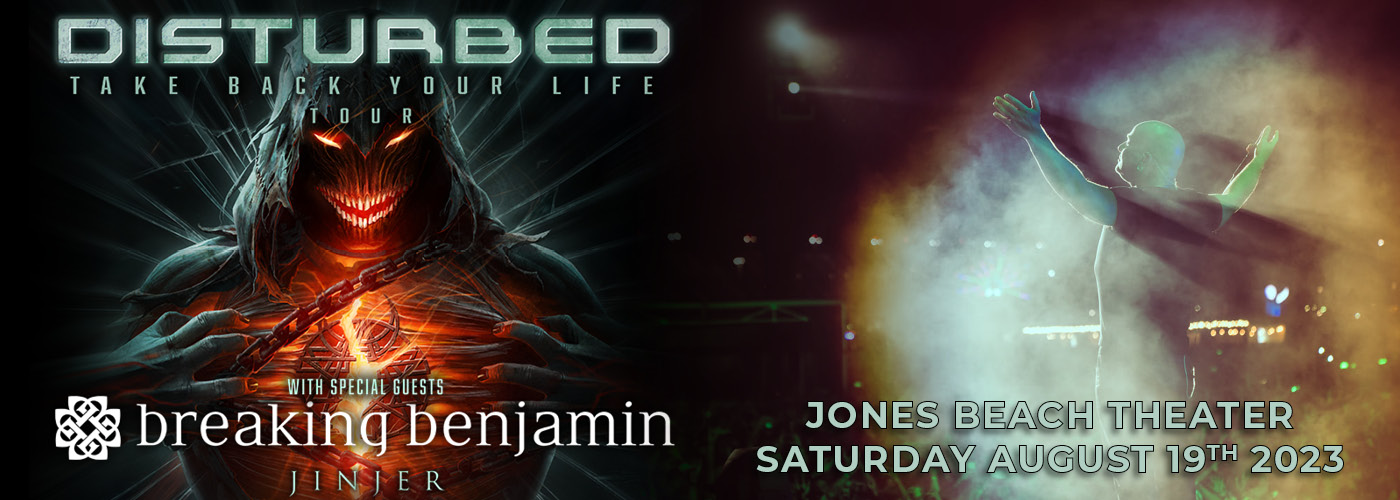 Disturbed: Take Back Your Life Tour with Breaking Benjamin & Jinjer at Jones Beach Theater
