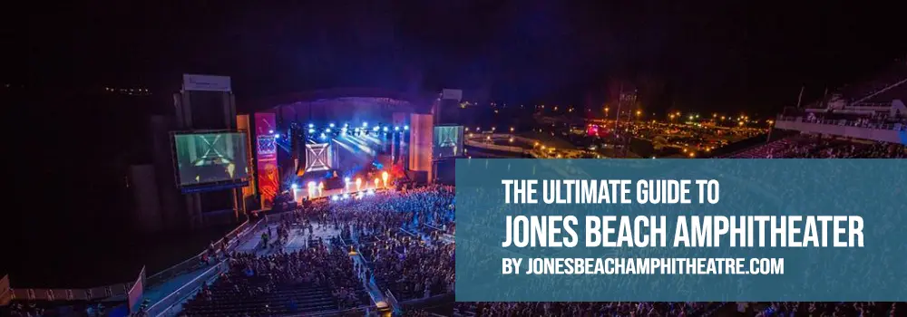 jones beach amphitheater ultimate guide