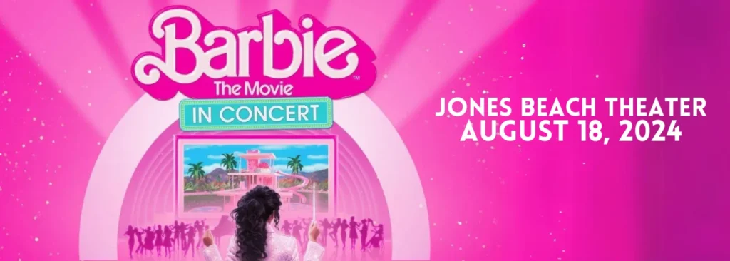 Barbie at Northwell Health at Jones Beach Theater