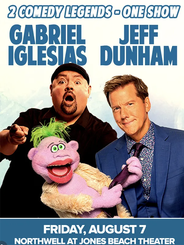Jeff Dunham & Gabriel Iglesias tickets