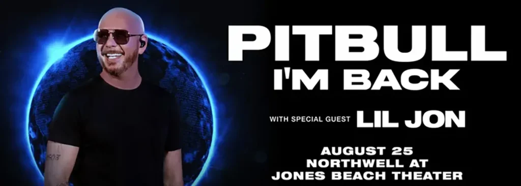 Pitbull & Lil Jon at Northwell at Jones Beach Theater