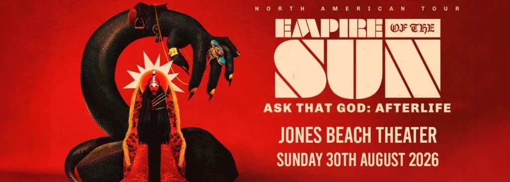 Empire of the Sun at Northwell at Jones Beach Theater