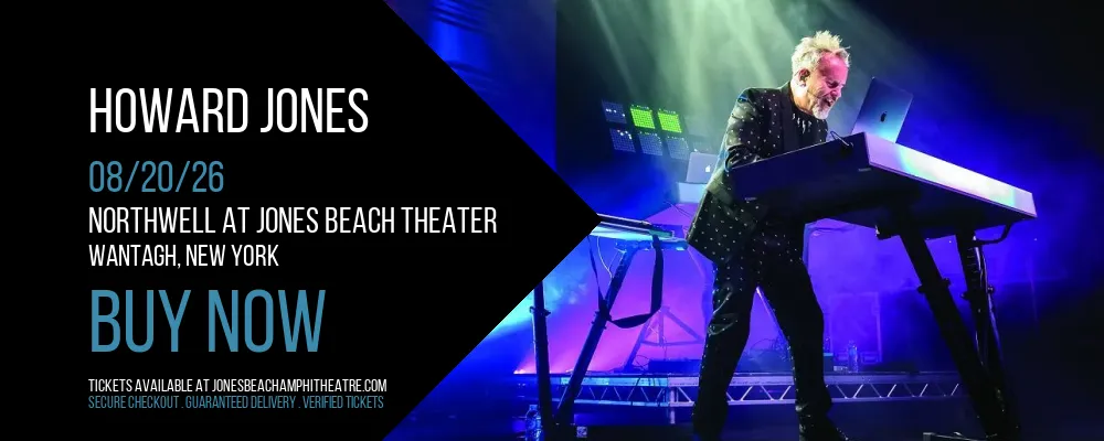 Howard Jones at Northwell at Jones Beach Theater